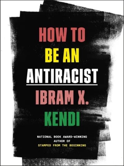 Couverture de « How to Be an Antiracist »