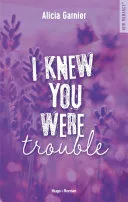 Couverture de « I Knew You Were Trouble »