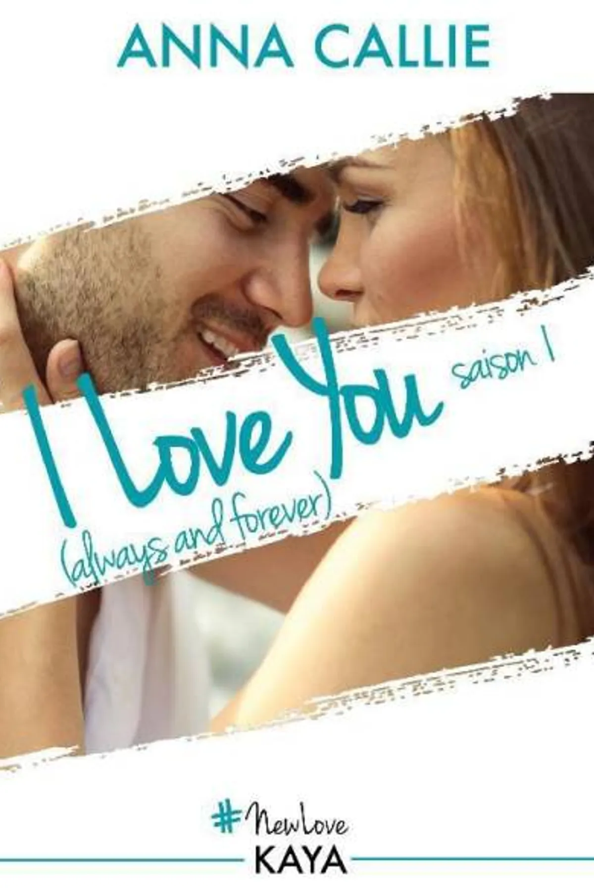 Couverture de « I love you (Always and forever) L'intégrale »