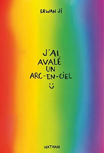 Couverture de « J'ai avalé un arc-en-ciel »