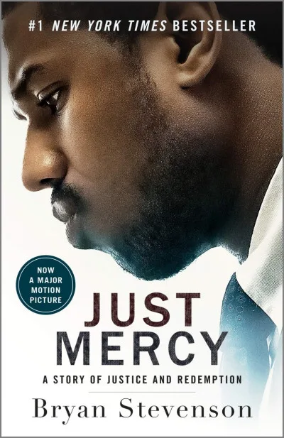 Couverture de « Just Mercy (Movie Tie-In Edition): A Story of Justice and Redemption »