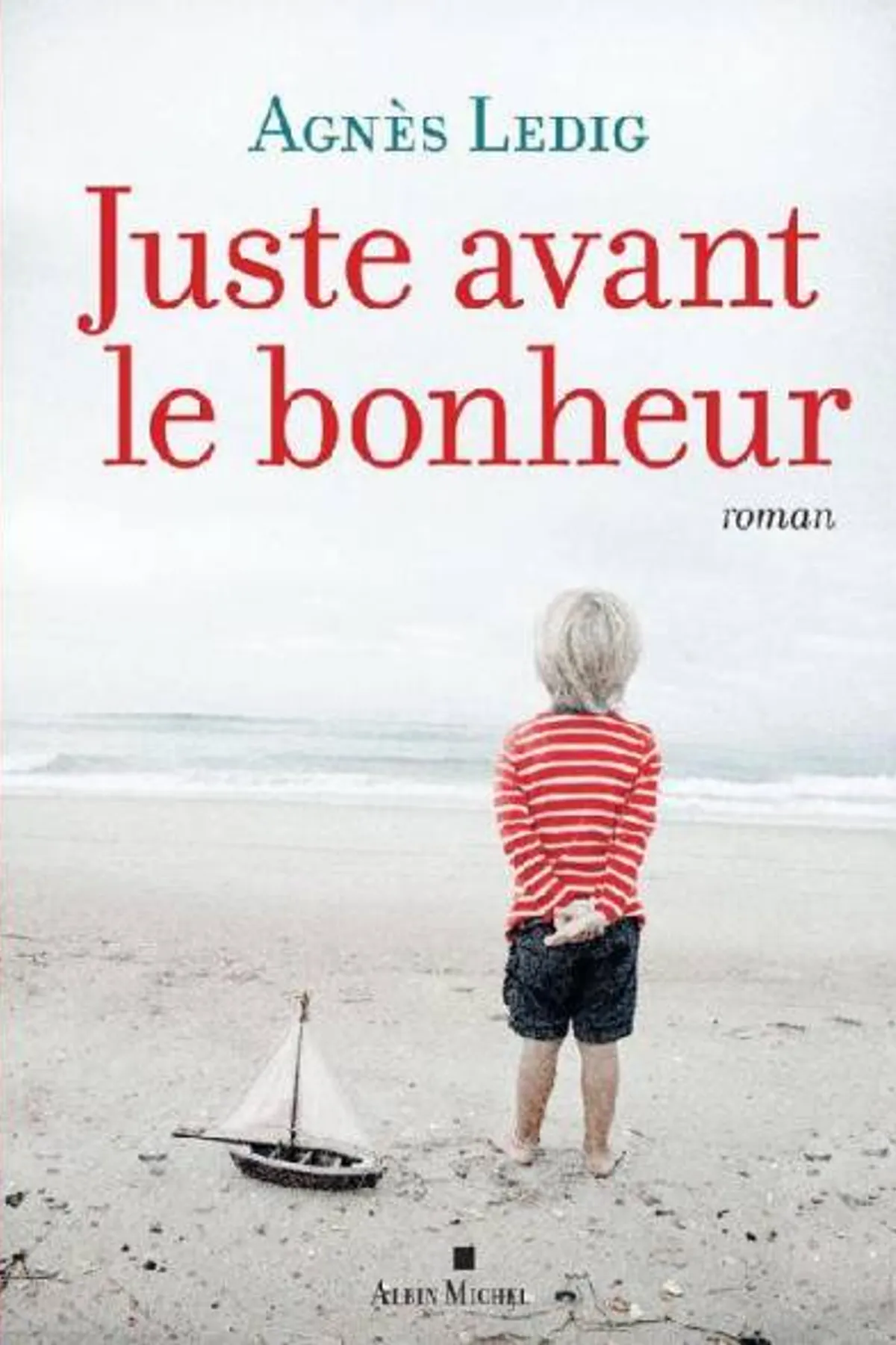Couverture de « Juste avant le bonheur »