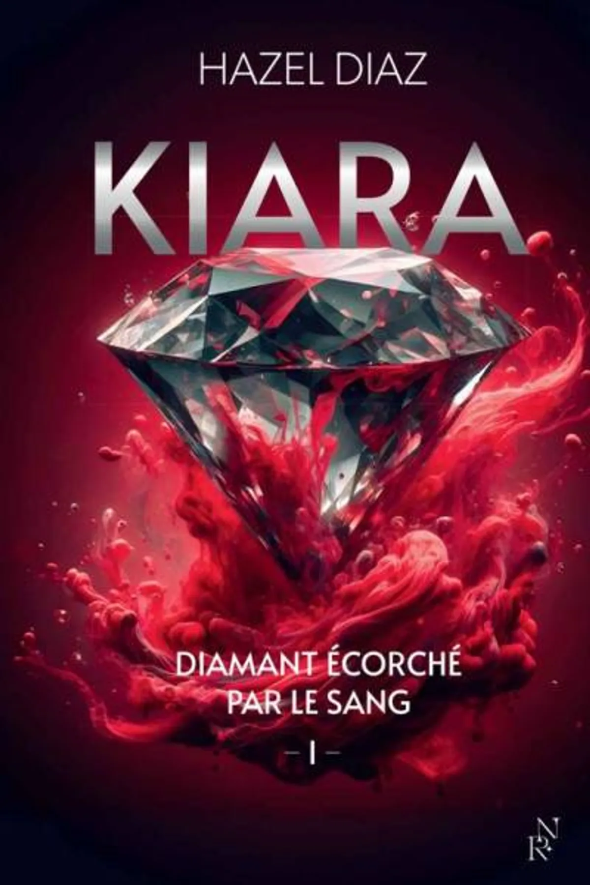 Couverture de « Kiara, diamant écorché par le sang - Tome 1 »