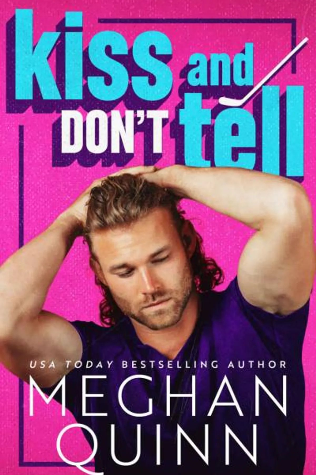 Couverture de « Kiss and Don't Tell »