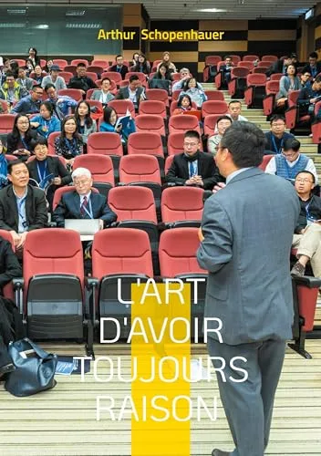 Couverture de « L'Art d'avoir toujours raison »