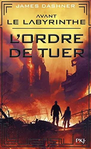 Couverture de « L'Ordre de tuer (Avant le Labyrinthe, T4) »