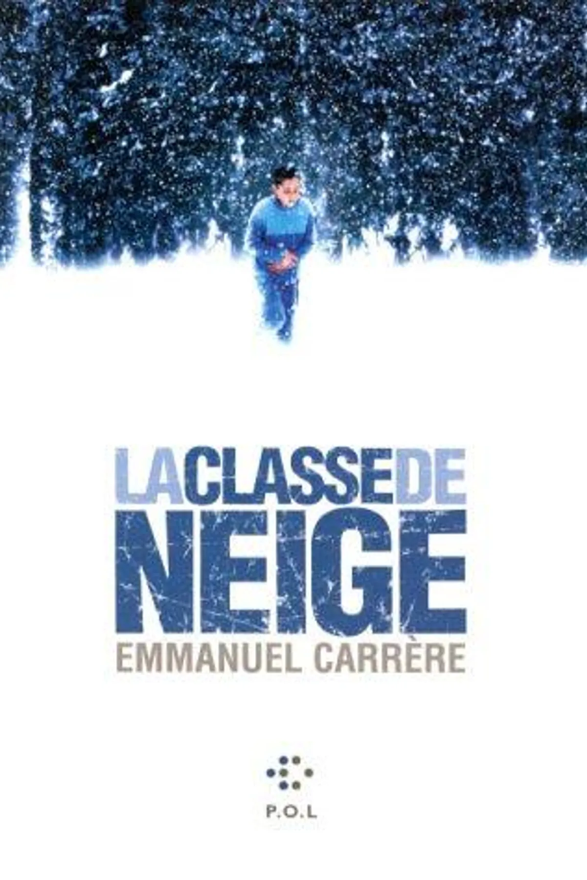 Couverture de « La classe de neige »