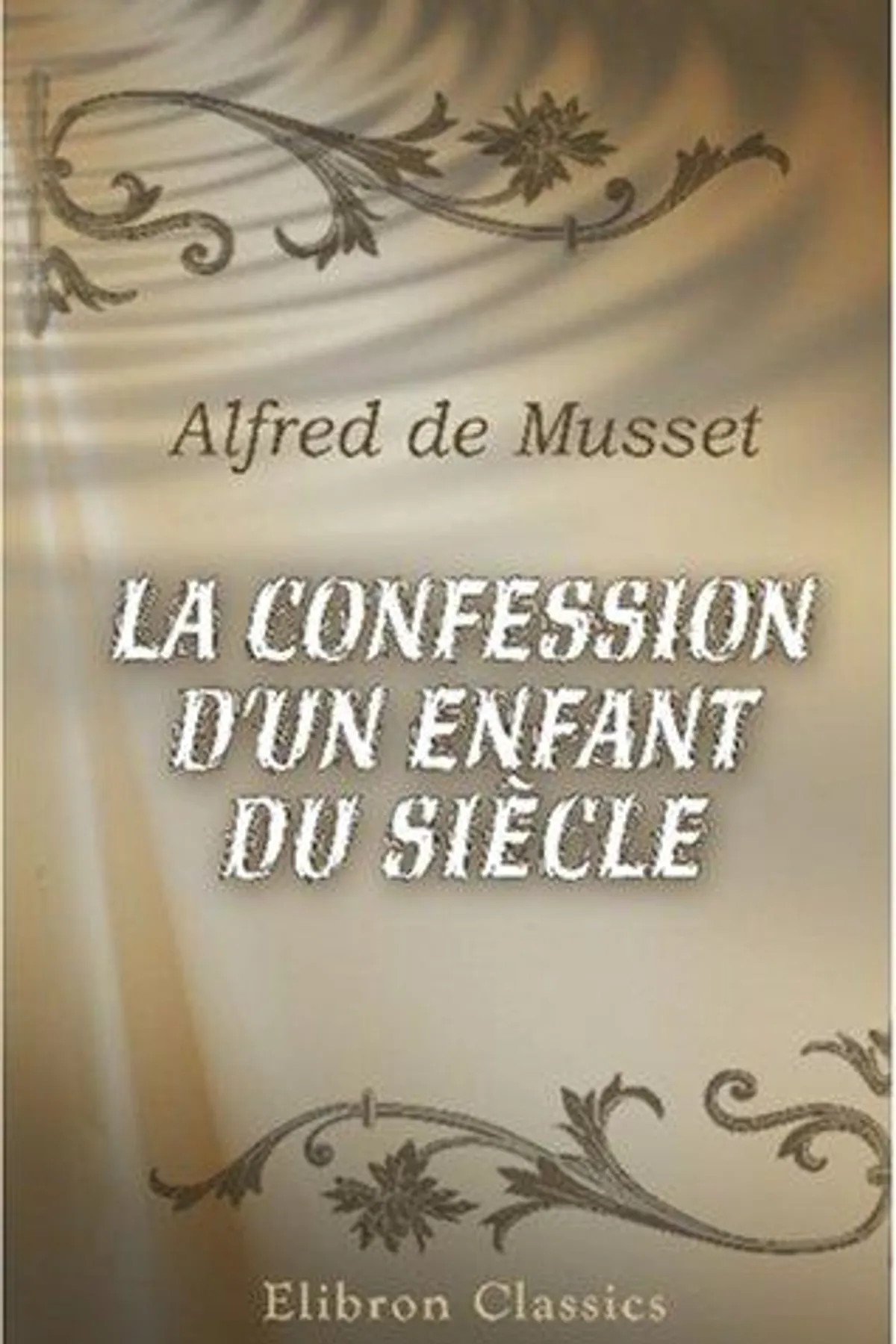 Couverture de « La Confession d'un enfant du siècle »