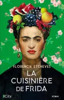 Couverture de « La cuisinière de Frida »