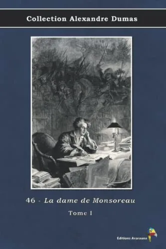 Couverture de « La Dame de Monsoreau - I »