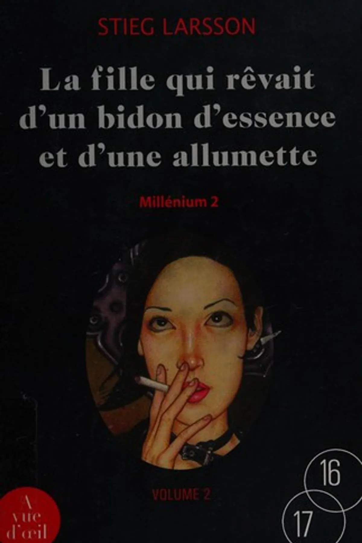 Couverture de « La fille qui rêvait d'un bidon d'essence et d'une allumette »