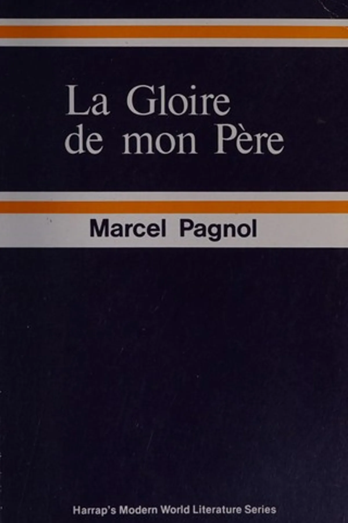 Couverture de « La gloire de mon père »