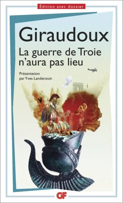 Couverture de « La Guerre de Troie n'aura pas lieu »