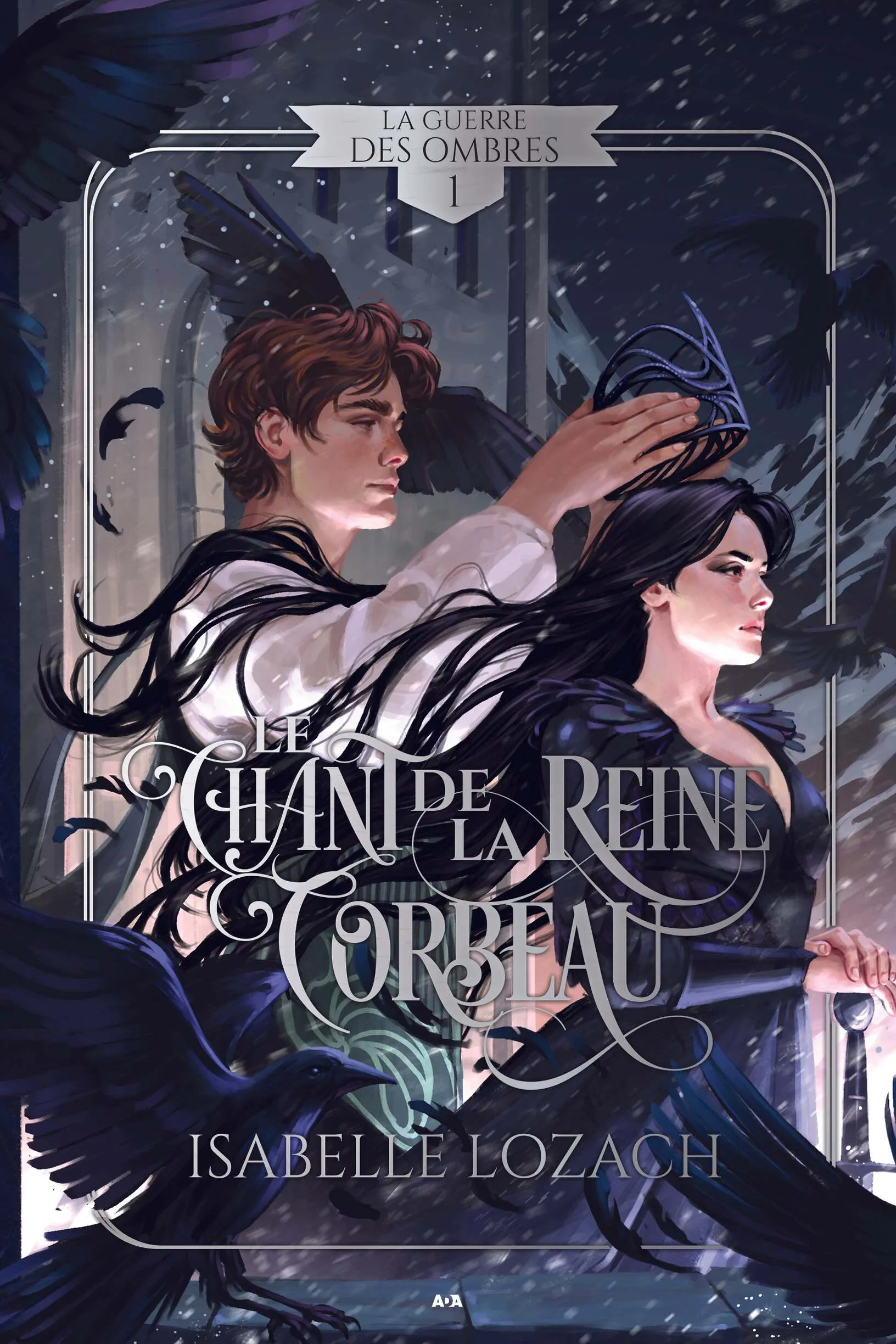 Couverture de « La guerre des ombres, tome 1 - Le Chant de la Reine Corbeau »