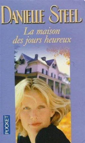 Couverture de « La maison des jours heureux »