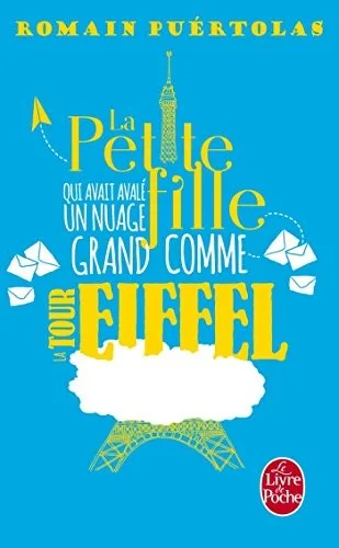 Couverture de « La Petite fille qui avait avalé un nuage grand comme la tour Eiffel »