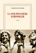 Couverture de « La pouponnière d'Himmler »