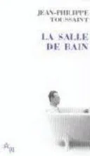 Couverture de « La salle de bain : suivi de Le jour où j'ai rencontré Jérôme Lindon »