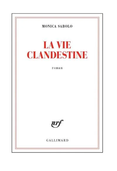 Couverture de « La vie clandestine »
