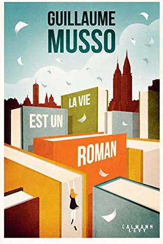 Couverture de « La vie est un roman (Littérature Française) »