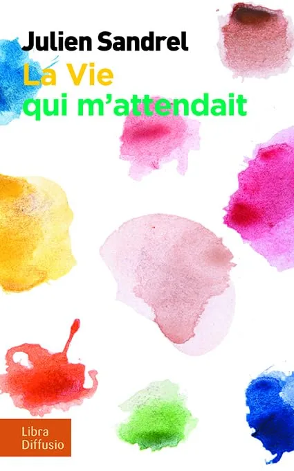 Couverture de « La vie qui m'attendait (Littérature Française) »