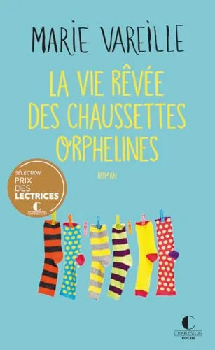 Couverture de « La vie rêvée des chaussettes orphelines »