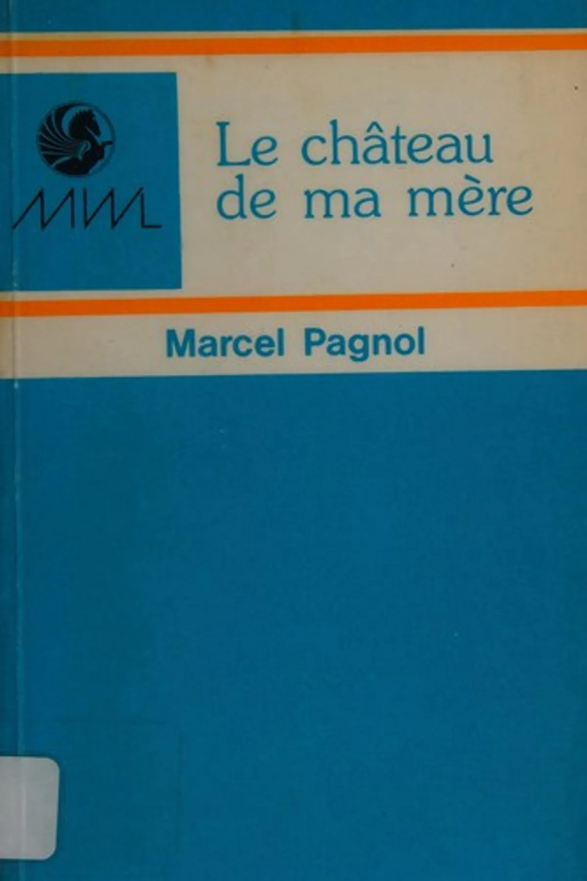 Couverture de « Le château de ma mère »