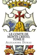 Couverture de « Le Comte de Monte-Cristo - Tome II »