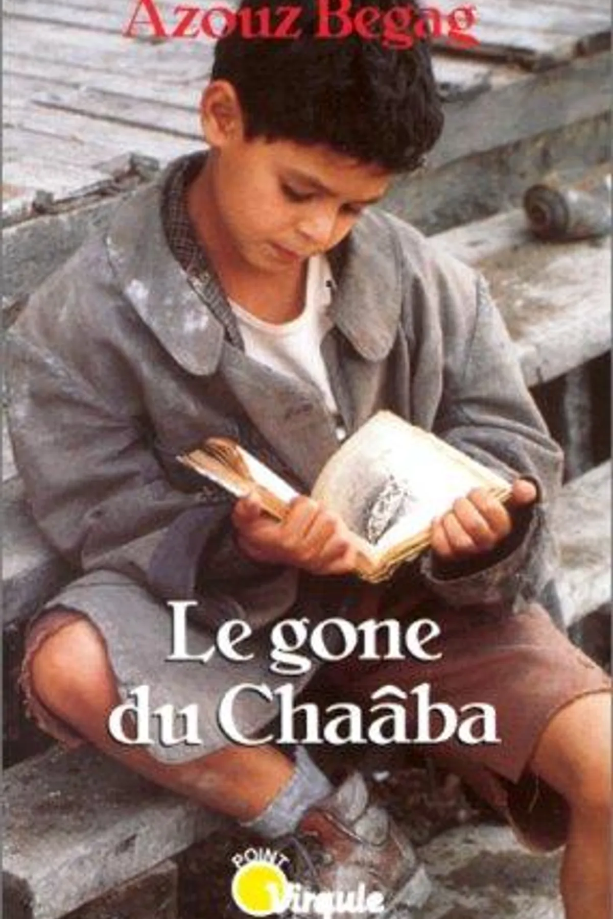 Couverture de « Le gone du Chaâba »