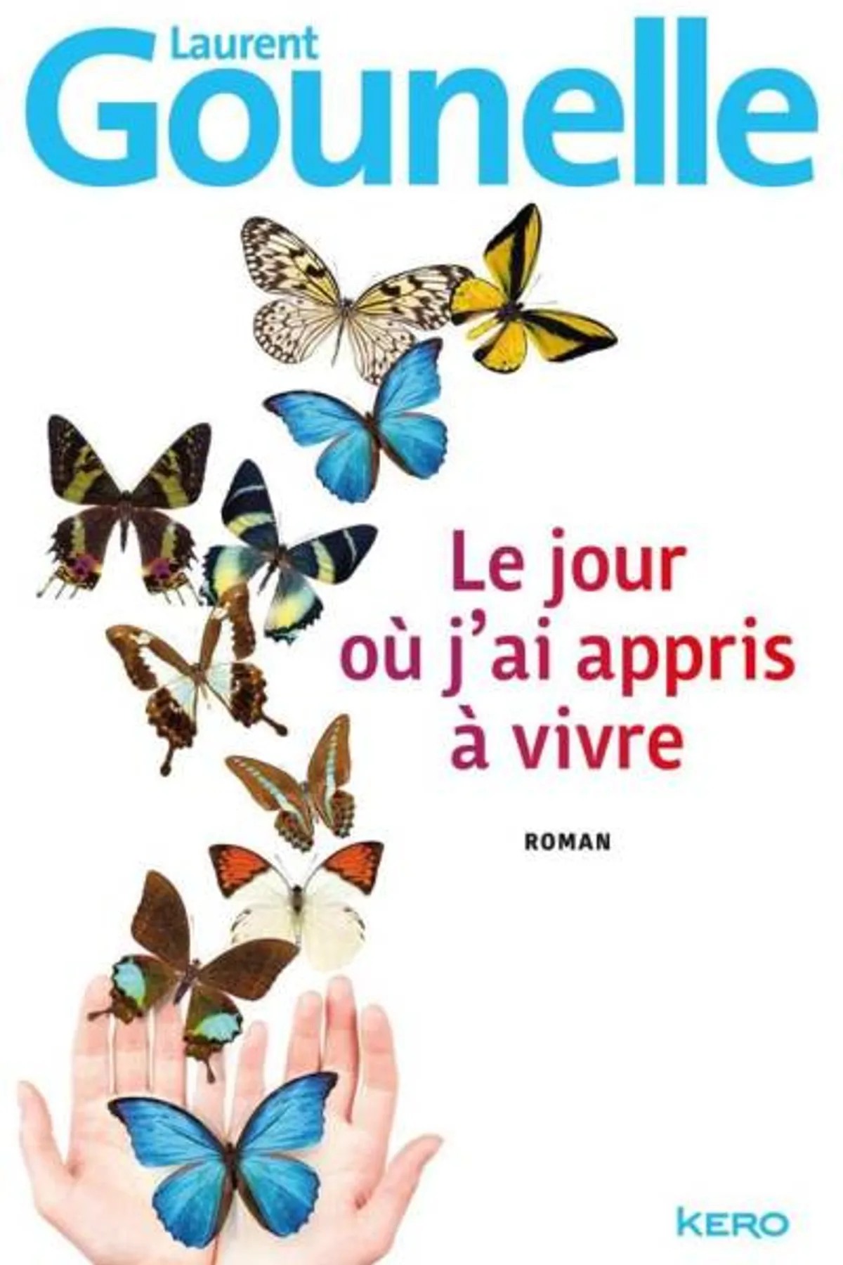 Couverture de « Le Jour Où J'ai Appris À Vivre »
