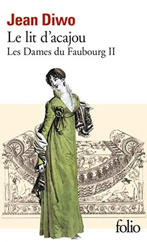 Couverture de « Le lit d'acajou (Les Dames du Faubourg) »
