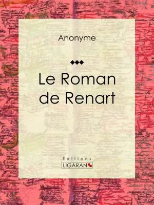 Couverture de « Le Roman de Renart »