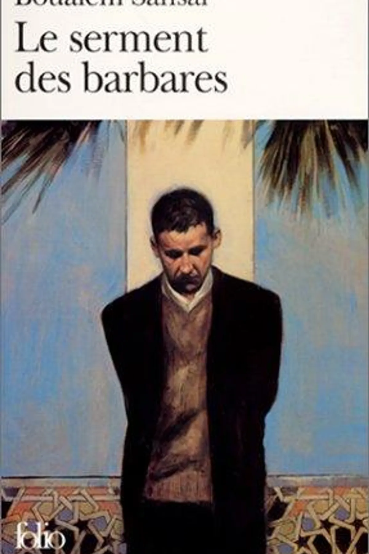 Couverture de « Le serment des barbares »