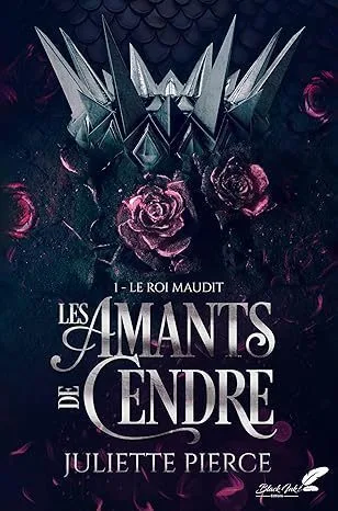 Couverture de « Les Amants de cendre T1 : Le roi maudit »