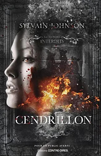 Couverture de « Les contes interdits - Cendrillon »