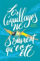 Couverture de « Les Coquillages ne s'ouvrent qu'en été »