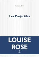 Couverture de « Les Projectiles »