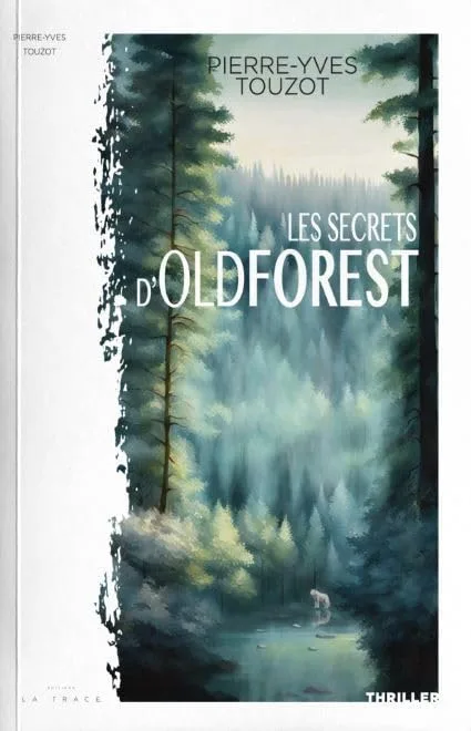 Couverture de « Les Secrets d'Oldforest »