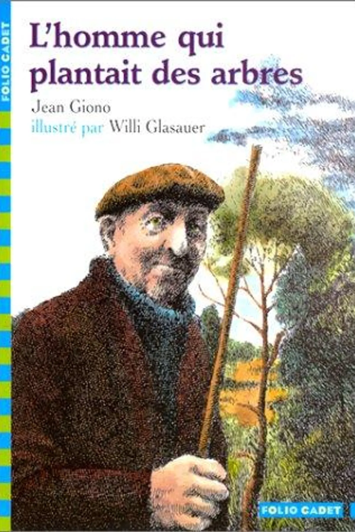 Couverture de « L'homme qui plantait des arbres »