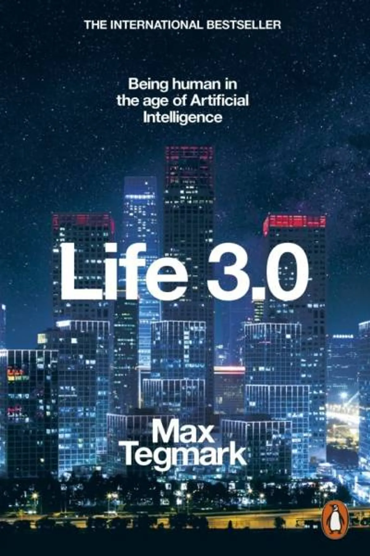 Couverture de « Life 3.0 : being human in the age of artificial intelligence »