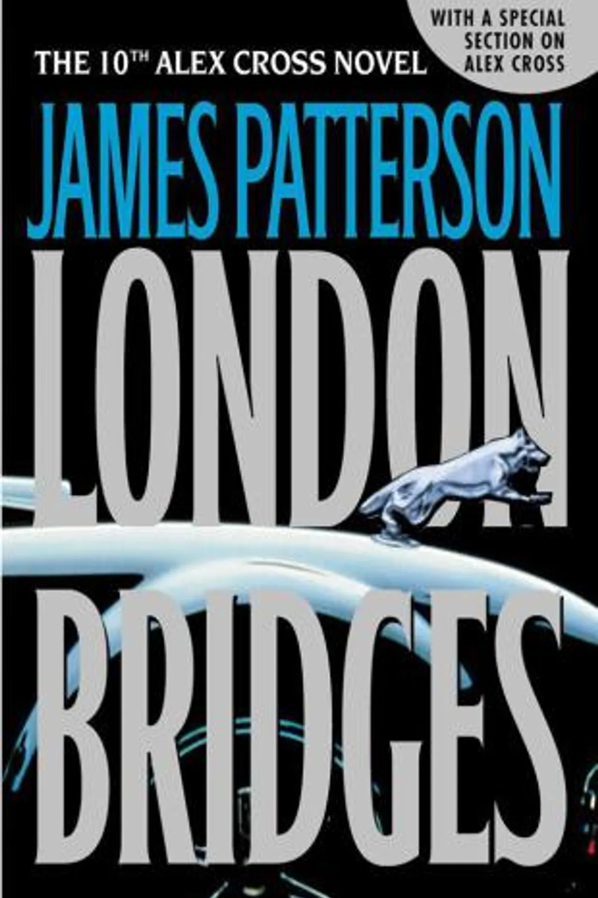 Couverture de « London Bridges (Alex Cross Book 10) »