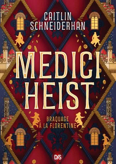 Couverture de « Medici Heist: Braquage à la florentine »