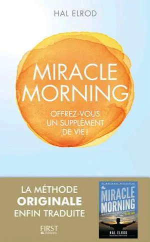 Couverture de « Miracle Morning - Offrez vous un supplement de vie »