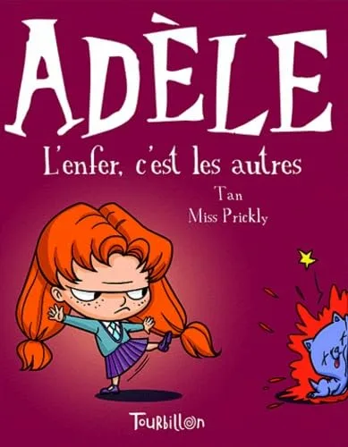 Couverture de « Mortelle Adèle - Tome 2 : L'enfer, c'est les autres »