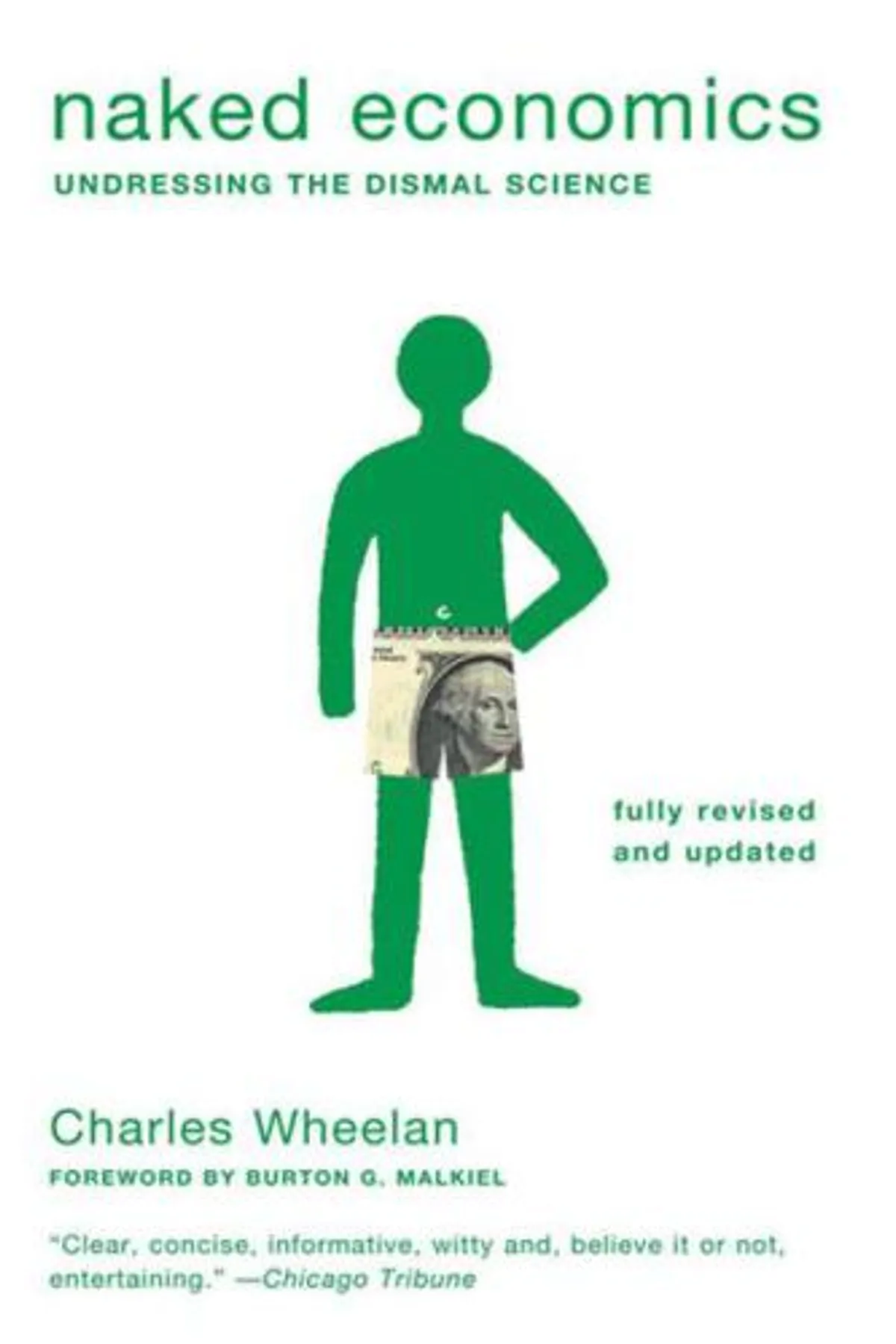 Couverture de « Naked Economics: Undressing the Dismal Science (Fully Revised and Updated) »