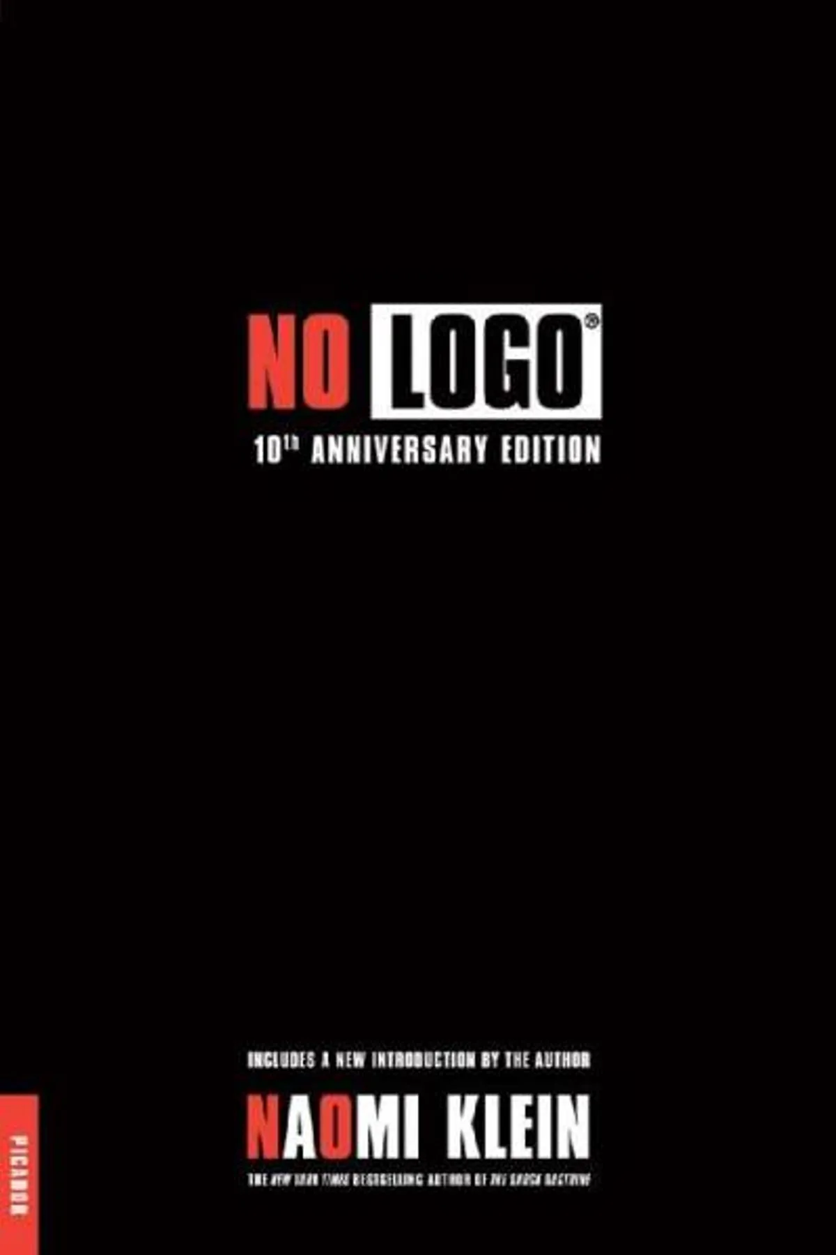 Couverture de « No Logo: 10th Anniversary Edition With a New Introduction by the Author »