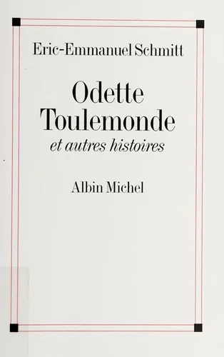 Couverture de « Odette Toulemonde Et Autres Histoires (Romans, Nouvelles, Recits (Domaine Francais)) »