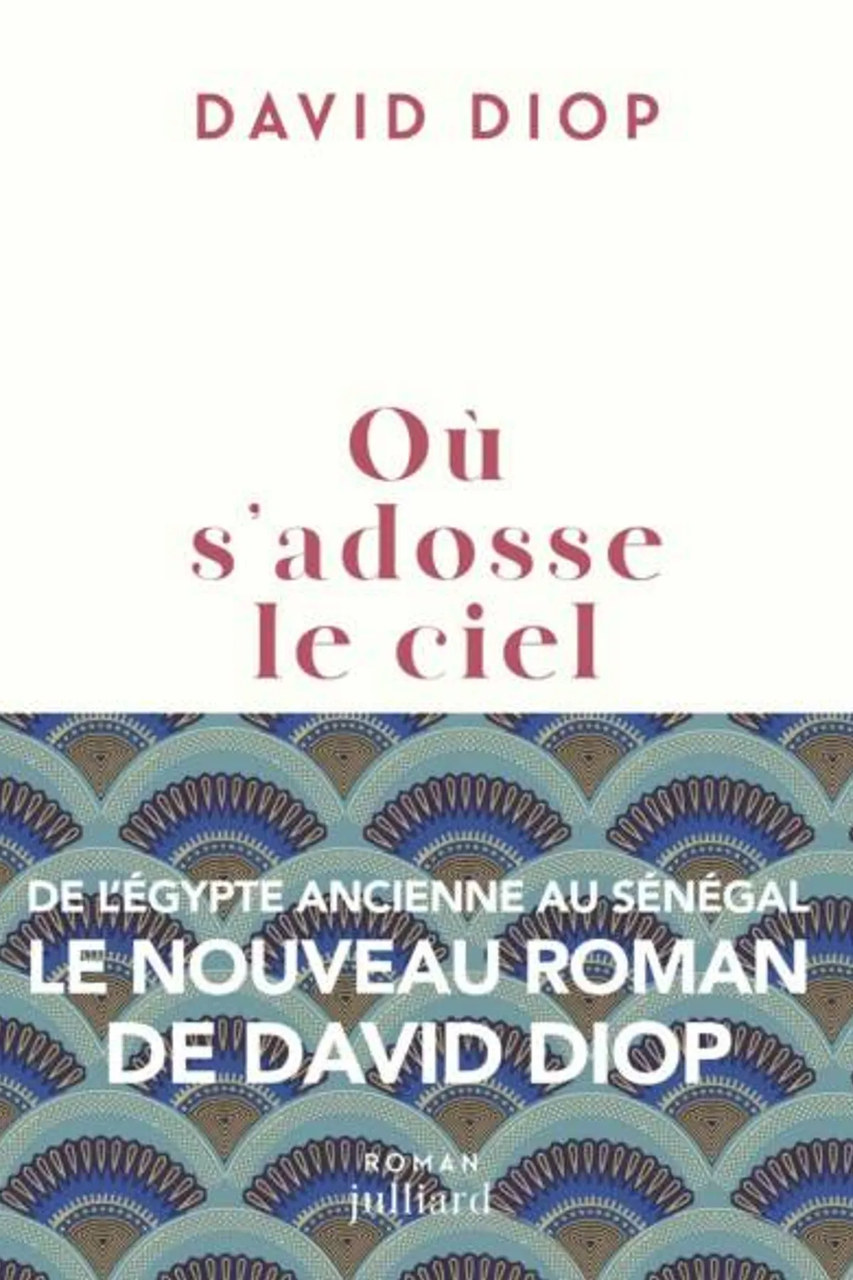 Couverture de « Où s'adosse le ciel »