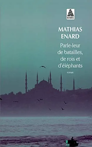 Couverture de « Parle-leur de batailles, de rois et d'éléphants »