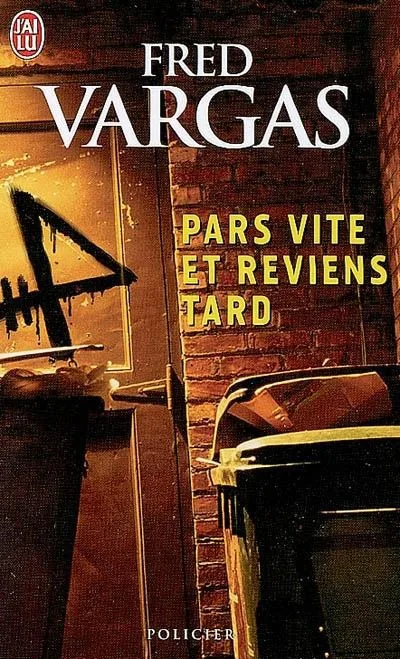 Couverture de « Pars vite et reviens tard »